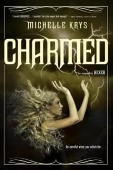 Image of Charmed by Michelle Krys Book