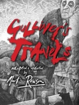 Image of Gullivers Travels by Martin Rowson Hardback