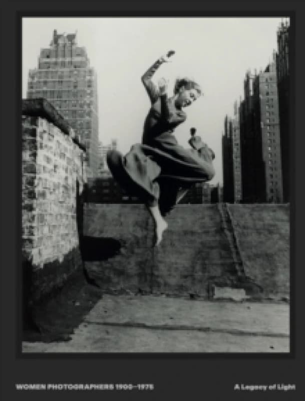 Image of Women Photographers 1900 1975 : A Legacy of Light Hardback