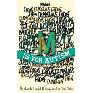 Image of M is for Autism by Vicky Martin, The Students of Limpsfield Grange School (Paperback, 2015)