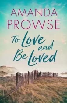 Image of To Love and Be Loved