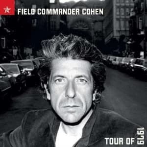 Image of Field Commander Cohen Tour of 1979 by Leonard Cohen CD Album