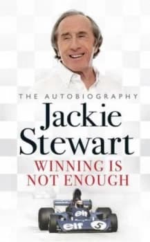 Image of Winning Is Not Enough by Sir Jackie Stewart Paperback