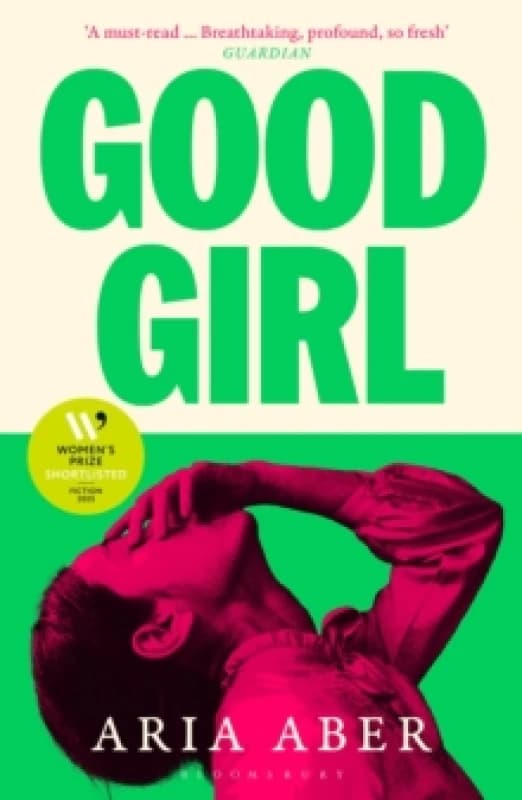 Image of Good Girl : Shortlisted for the Womens Prize for Fiction 2025 Paperback / softback