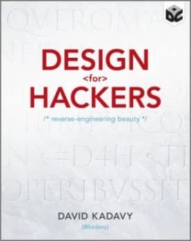 Image of Design for Hackers by David Kadavy Paperback