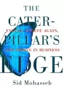 Image of caterpillars edge evolve evolve again and thrive in business