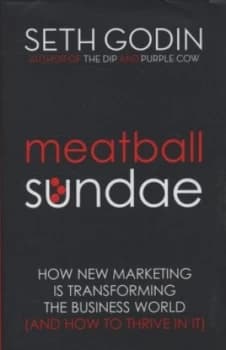 Image of Meatball Sundae by Seth Godin Hardback