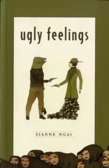 Image of Ugly Feelings by Sianne Ngai