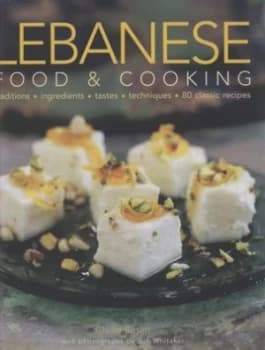 Image of Lebanese Food and Cooking by Jon Whitaker Hardback