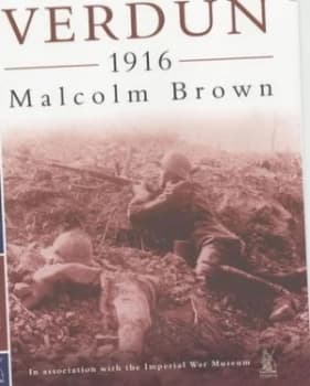 Image of Verdun 1916 by Malcolm Brown and Imperial War Museum Book