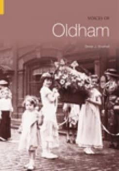 Image of Voices of Oldham by Derek J Southall
