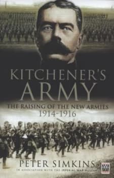 Image of Kitcheners Army by Peter Simkins and Imperial War Museum Hardback