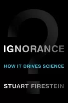 Image of Ignorance : How It Drives Science