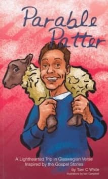 Image of Parable Patter by Tom C. White Paperback