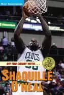 Image of on the court with shaquille o neal