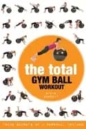 Image of total gym ball workout trade secrets of a personal trainer