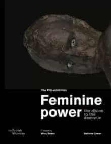 Image of Feminine power : the divine to the demonic