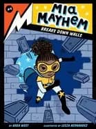 Image of mia mayhem breaks down walls