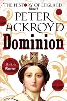 Image of Dominion : The History of England Volume V