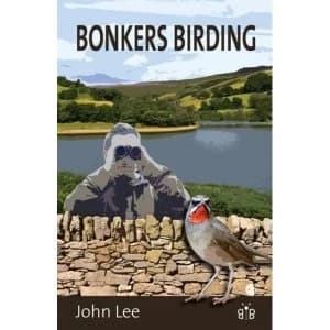 Image of Bonkers Birding by John Lee (Paperback, 2017)
