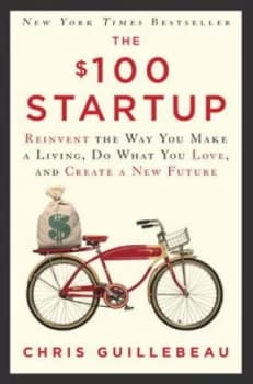 Image of The Dollar 100 Startup by Chris Guillebeau Hardback