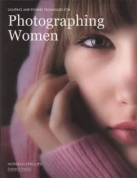 Image of Lighting and Posing Techniques for Photographing Women by Norman Phillips Book