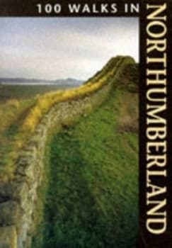 Image of 100 Walks in Northumberland by Charlie Emett Paperback