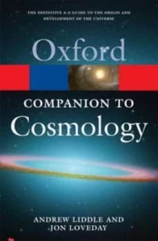 Image of The Oxford Companion to Cosmology by Andrew Liddle Book