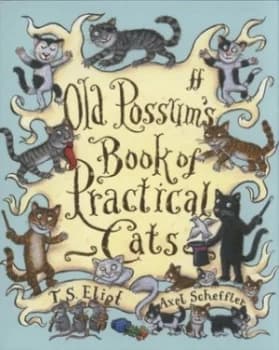 Image of Old Possums Book of Practical Cats by T.S. Eliot Hardback