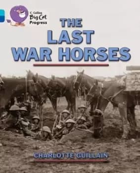 Image of The last war horses - Charlotte Guillain - Paperback - Used
