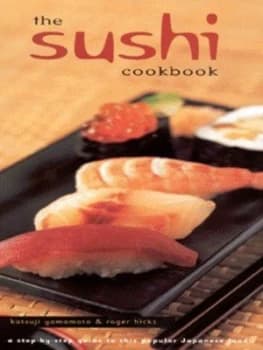 Image of The Sushi Cookbook by Katsuji Yamamoto and Roger Hicks Hardback