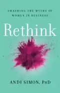 Image of rethink smashing the myths of women in business
