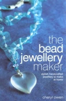 Image of The Bead Jewellery Maker by Cheryl Owen Paperback