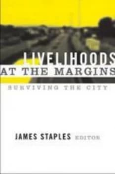 Image of Livelihoods at the Margins by James Staples Paperback