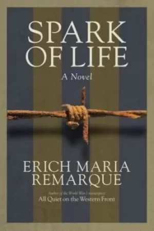 Image of Spark of life by Erich Maria Remarque