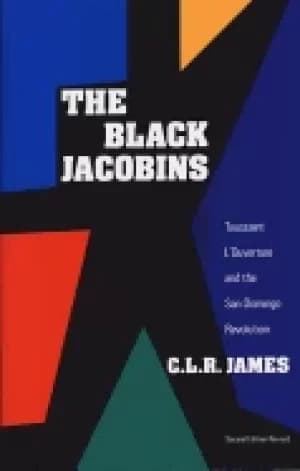 Image of black jacobins toussaint louverture and the san domingo revolution