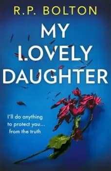 Image of My lovely daughter - R. P. Bolton - Paperback - Used