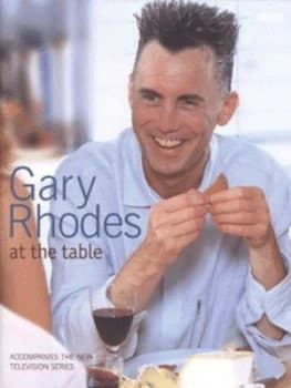 Image of Gary Rhodes at the Table by Gary Rhodes Hardback