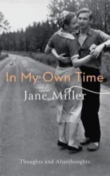 Image of In My Own Time by Jane Miller Hardback