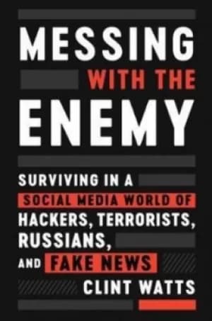 Image of Messing with the enemy by Clint Watts
