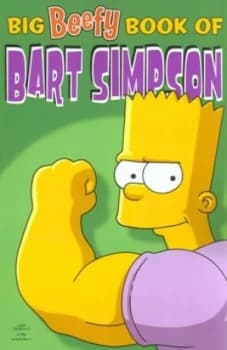 Image of Big Beefy Book of Bart Simpson. Paperback