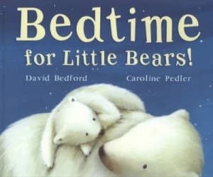 Image of Bedtime for Little Bears by David Bedford and Caroline Pedler Paperback
