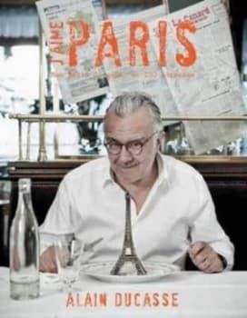 Image of Jaime Paris by Alain Ducasse Hardback