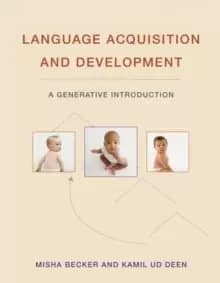 Image of Language Acquisition and Development : A Generative Introduction