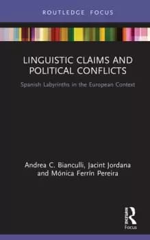 Image of Linguistic Claims and Political ConflictsSpanish Labyrinths in the European Context