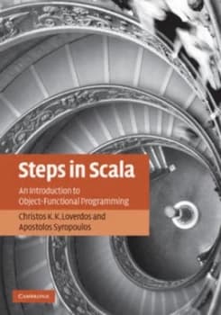 Image of Steps in Scala by Christos K. K. Loverdos Hardback