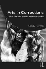 Image of Arts in Corrections Thirty Years of Annotated Publications