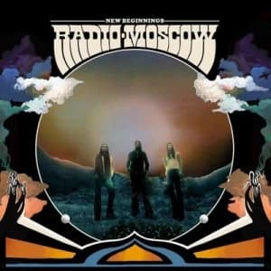 Image of New Beginnings by Radio Moscow CD Album
