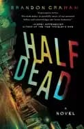 Image of half dead