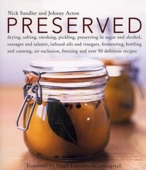 Image of Preserved by Nick Sandler and Johnny Acton and Peter Cassidy Hardback